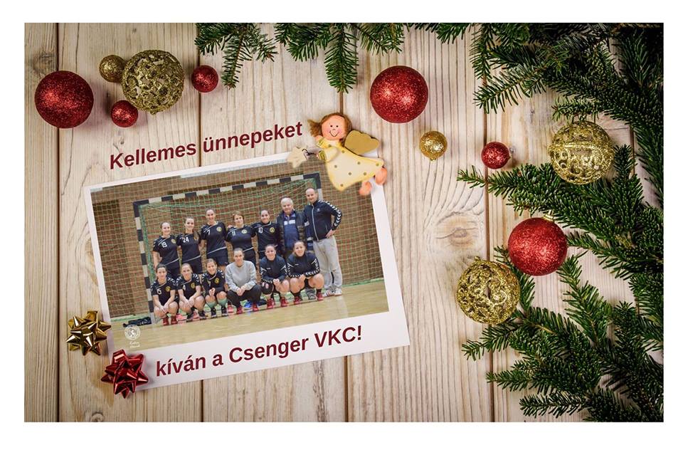 Kellemes ünnepeket kíván a Csenger VKC!